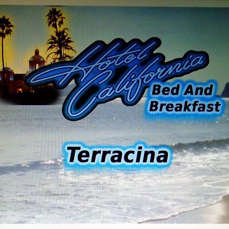 Bed & Breakfast Hotel California Terracina Exterior photo